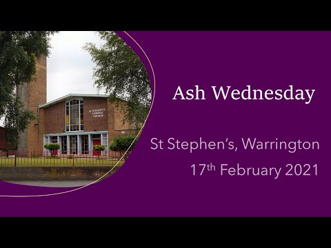 Ash Wednesday Mass 2021 from St Stephen&#039;s, Warrington